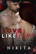 Love Like Mine: The Hate/Love Duet Book 2