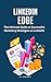 LinkedIn Edge: The Ultimate...