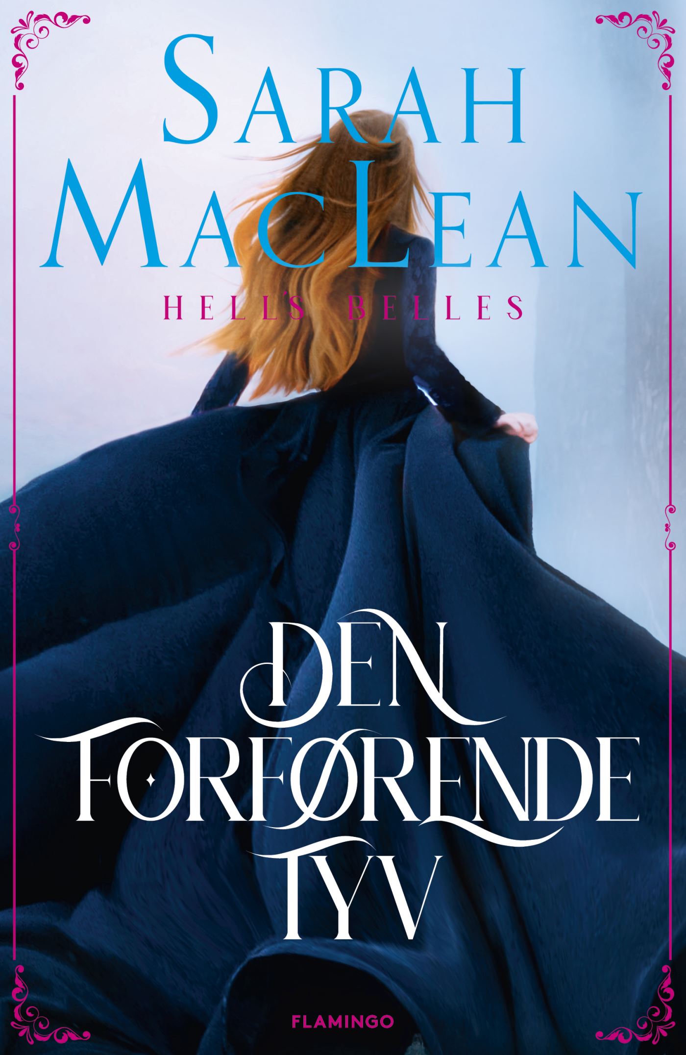 Den forførende tyv (Hell's Belles, #2)
