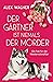 Der Gärtner ist niemals der Mörder (Ein Fall für die Meisterschnüffler 2) (German Edition)