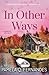 In Other Ways (The Boothbay...