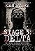 Stage 3: Delta: (Volume 5) A Post-Apocalyptic Zombie Thriller