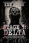 Stage 3: Delta: (Volume 5) A Post-Apocalyptic Zombie Thriller Stage 3: Delta: (Volume 5) A Post-Apocalyptic Zombie Thriller