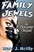 Family Jewels: A Comedy Cri...