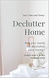 Declutter Home: Declutter Your Home for Good