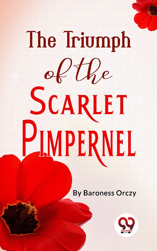 The Triumph Of The Scarlet Pimpernel