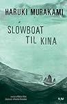Slowboat til Kina