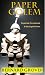 Paper Golem by Bernard Grover