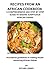 RECIPES FROM AN AFRICAN COO...
