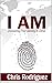 I AM by Chris Rodriguez