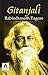 Gitanjali: Rabindranath Tagore's Reverence for Life by Tagore, Rabindranath (Bestseller Collection)