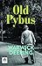 Old Pybus by Warwick Deeping: A Story of Art, Ambition, and Relationships