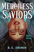 Merciless Saviors