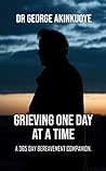 GRIEVING ONE DAY ...