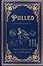 Pulled: An Arrowed Novel (Arrowed Series)