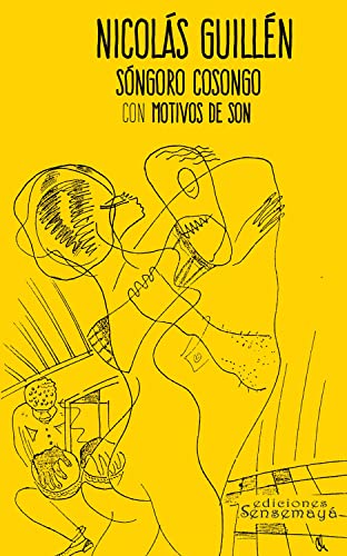 Sóngoro cosongo con motivos de son (Spanish Edition)