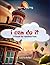 I CAN DO IT: A book for res...