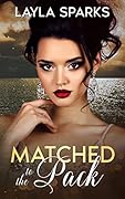 Matched to the Pack (Howl's Edge Island: Omega for the Pack #5)