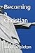 Becoming a Christian