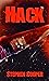 Hack: An Extreme Home Invasion