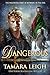 Dangerous (Age of Honor, #4)