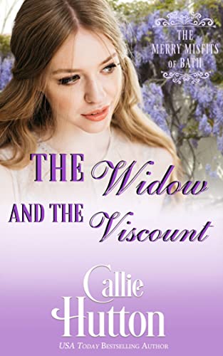 The Widow and the Viscount (The Merry Misfits of Bath, #6)