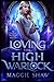 Loving the High Warlock: pa...