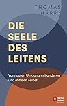 Die Seele des Lei...