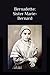 Bernadette: Sister Marie-Be...