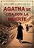 Agatha se cita con la muert...