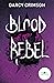 Blood Rebel (Sangua-Clan, #1)