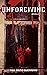 Unforgiving: Horror Novella