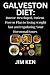 GALVESTON DIET by JIM KEN