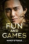 Fun and Games by Nancy O'Toole