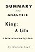 SUMMARY And ANALYSIS Of King by Malcolm Read