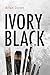 Ivory Black (World Prose Bo...