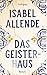 Das Geisterhaus by Isabel Allende