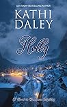 Holly: A Road to ...