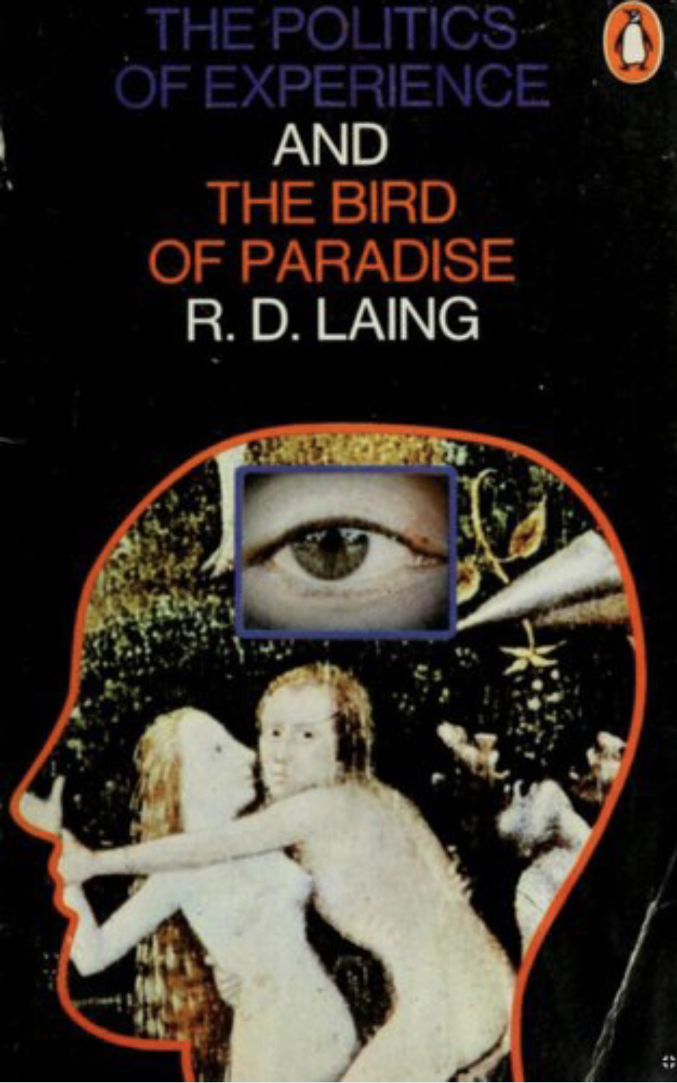 The Politics of Experience/The Bird of Paradise