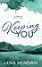 Keeping You (Chikalu Falls #2)