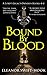 Bound by Blood by Eleanor Swift-Hook