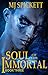 Soul of the Immortal: Book ...