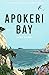 Apokeri Bay: Escape to Gree...
