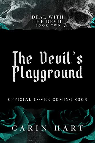 The Devil's Playground (Deal with the Devil, #2)