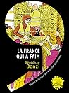 La France qui a f...