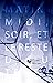 Matin, midi et soir, et le reste du temps (French Edition)