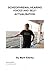 SCHIZOPHRENIA, HEARING VOICES AND SELF-ACTUALISATION. by Mark Ellerby