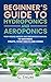 Beginner’s Guide to Hydroponics and Aeroponics by G. Thum