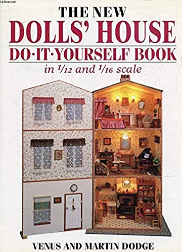 The New Dolls' House Do-It-Yourself Book in 1/12 and 1/16 Scale (Kindle Edition)