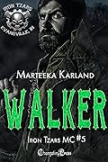 Walker (Iron Tzars MC #5)